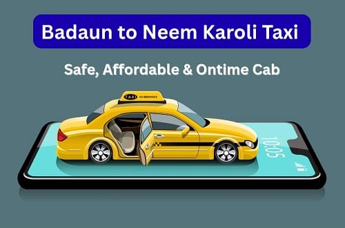 Badaun to Neem Karoli Taxi