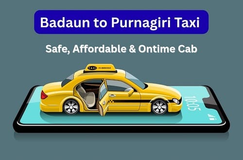 Badaun to Purnagiri Taxi