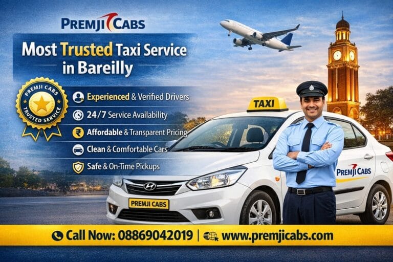 Most Trusted Taxi Service in Bareilly by Premji Cabs