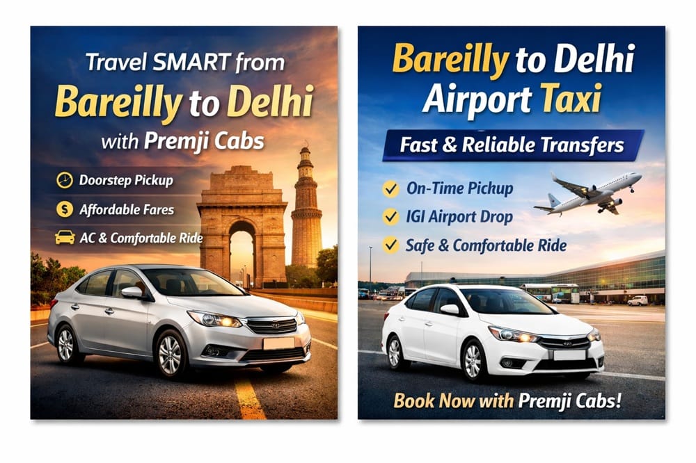 Premji cabs Bareilly to Delhi Taxi