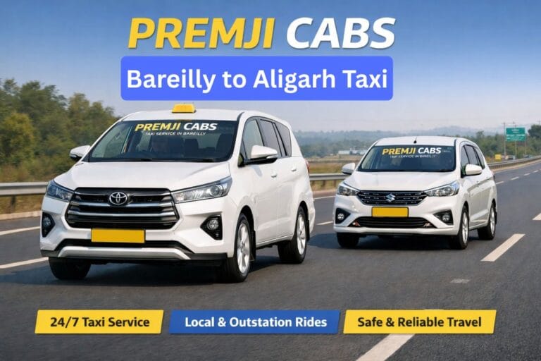Bareilly to Aligarh Taxi By Premji Cabs