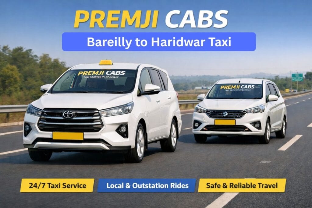 Bareilly to Haridwar Taxi by Premji Cabs