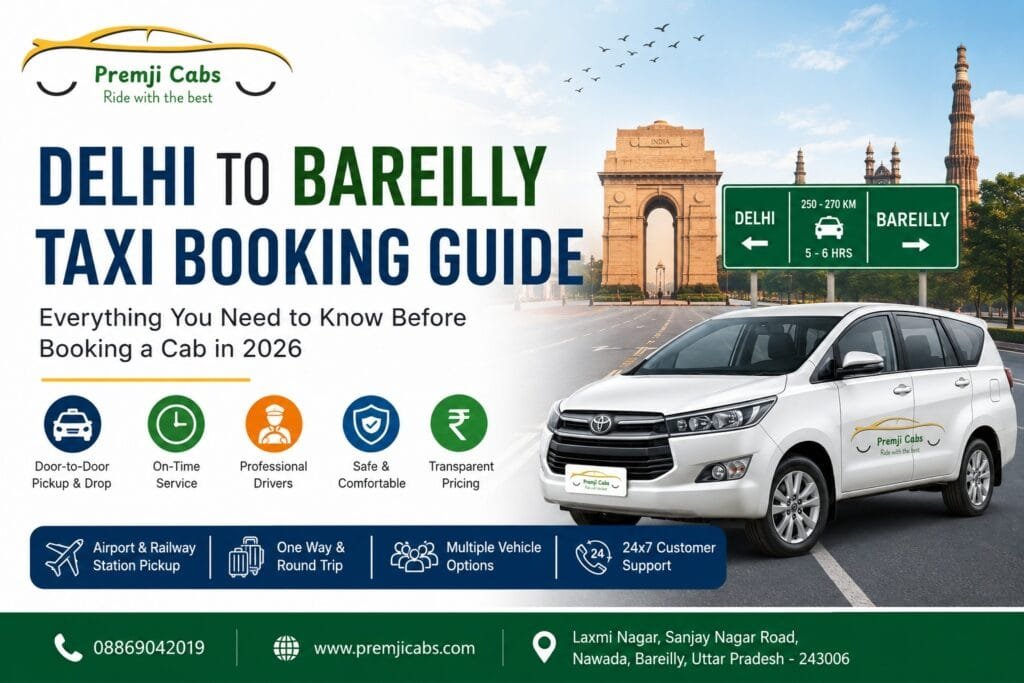 Delhi to bareilly taxi booking guide
